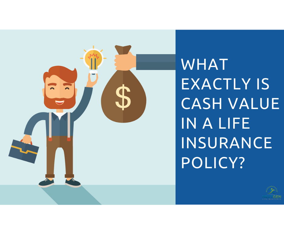 Cash Value in Life Insurance - What is it?