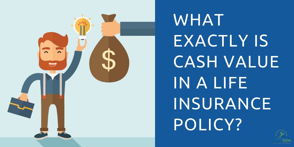 cash-value-in-life-insurance-what-is-it