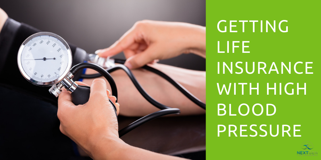 Getting Life Insurance with High Blood Pressure