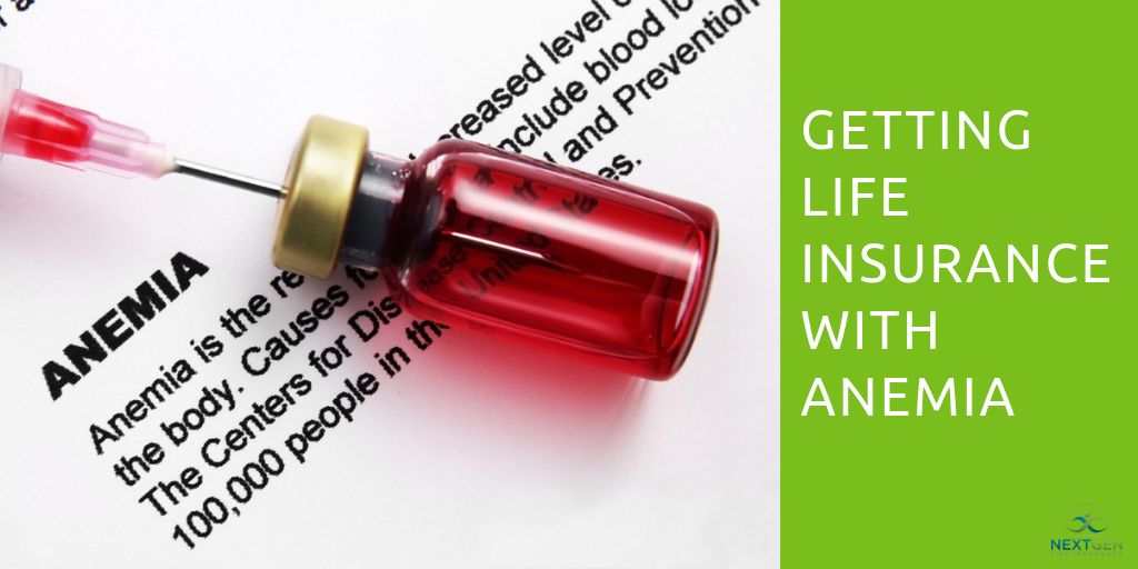 Getting Life Insurance with Anemia