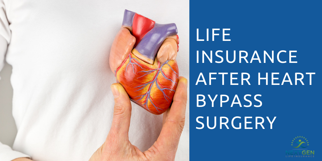 Life Insurance after Heart Bypass Surgery