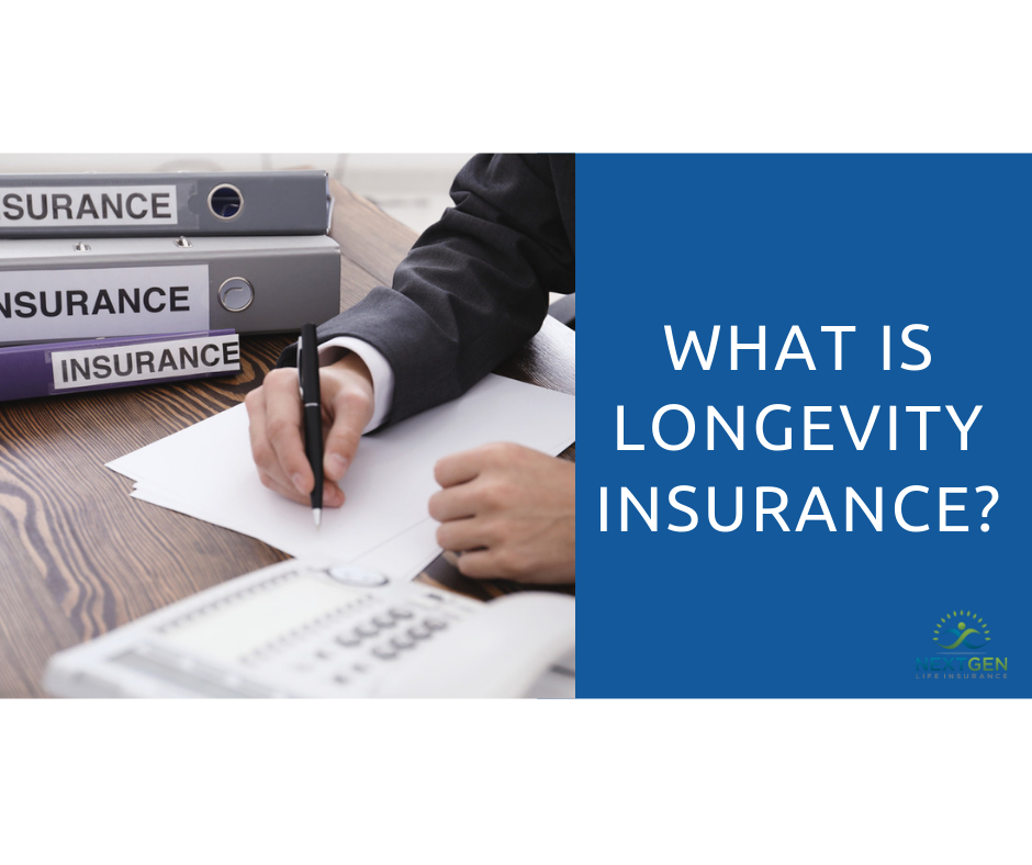 What Is Longevity Insurance?