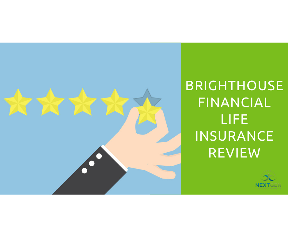 Brighthouse Financial Life Insurance Review