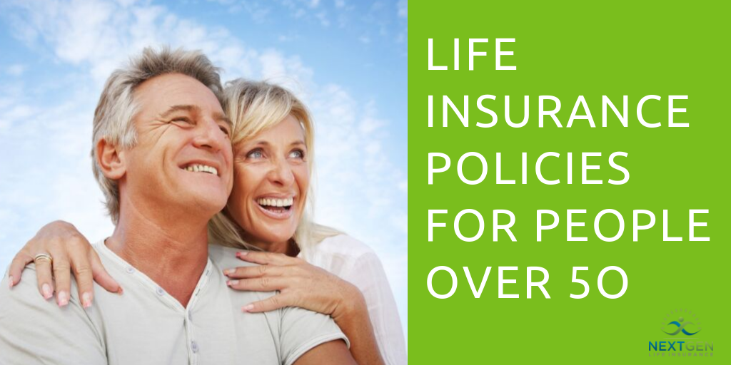 Life Insurance Policies for People Over 50