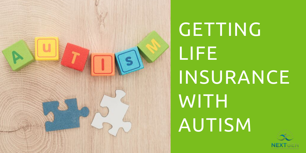 Getting Life Insurance with Autism