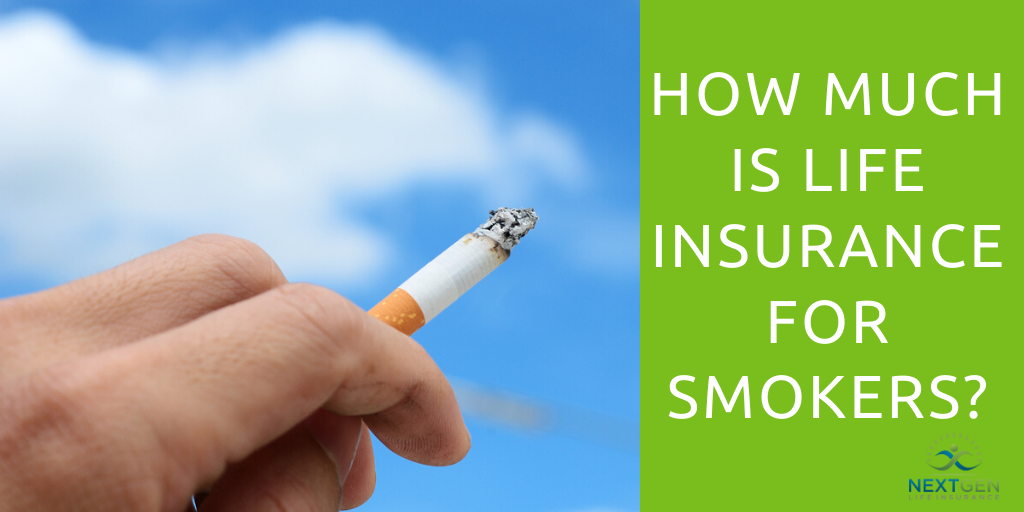 How Much is Life Insurance for Smokers?