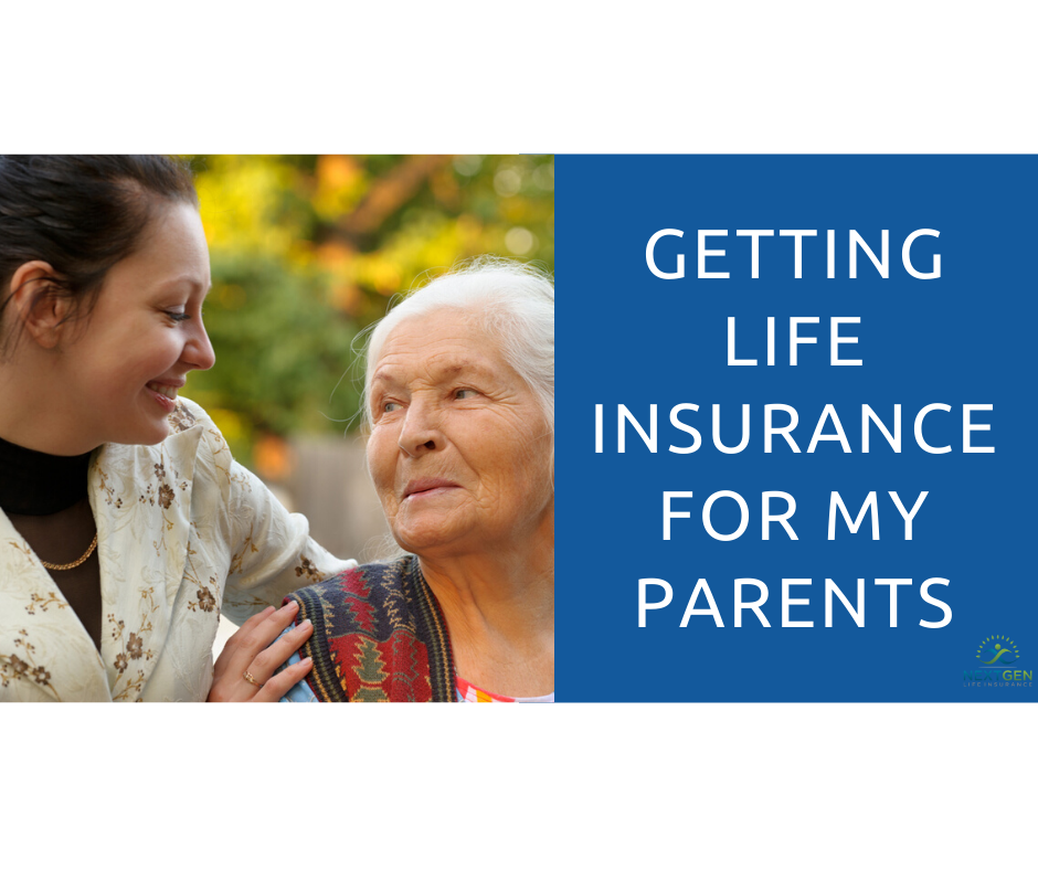 Getting Life Insurance for My Parents