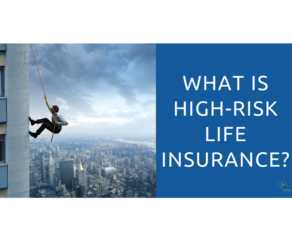 What is High-Risk Life Insurance?