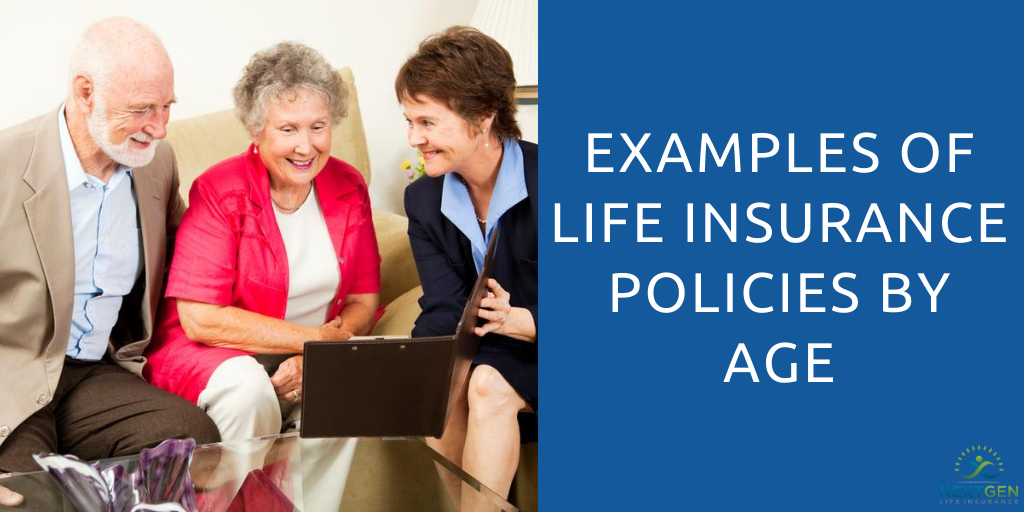 examples of life insurance policies by age