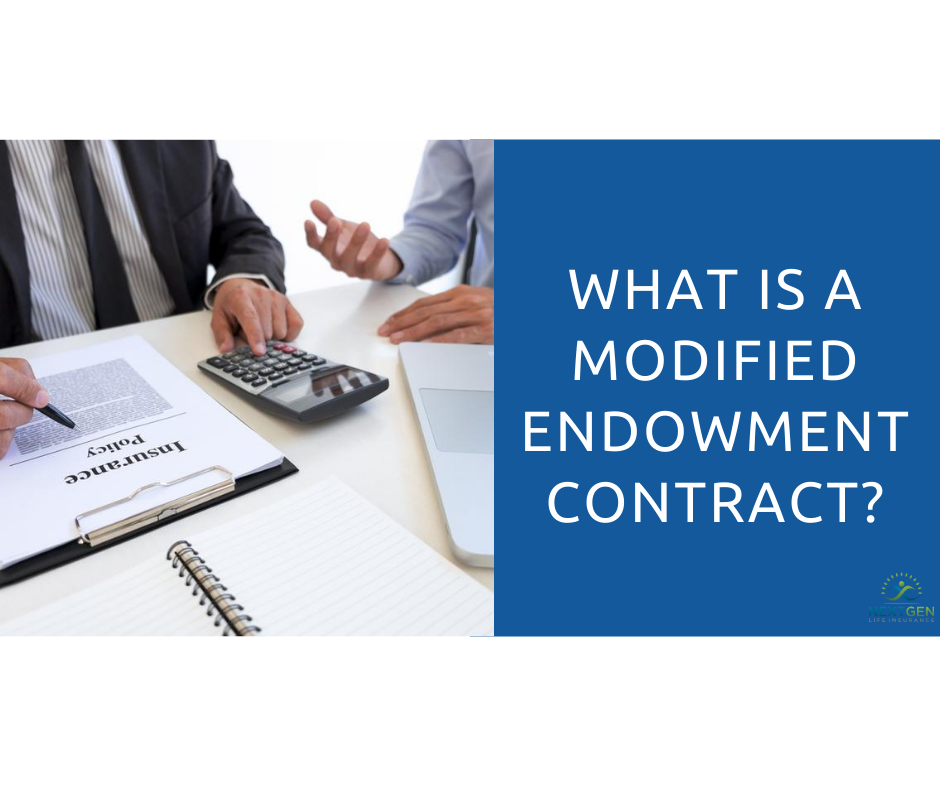 What is a Modified Endowment Contract?