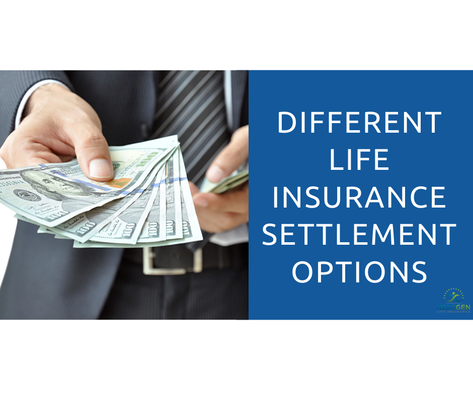 different-life-insurance-settlement-options