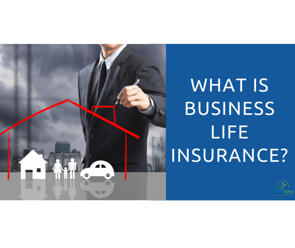 What is Business Life Insurance?